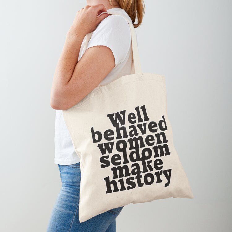 Well behaved women seldom make - Women Fashion History review and price