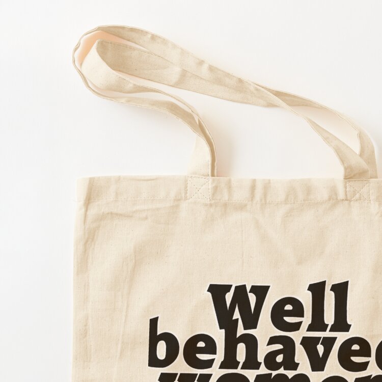 Well behaved women seldom make - Women Fashion History review and price